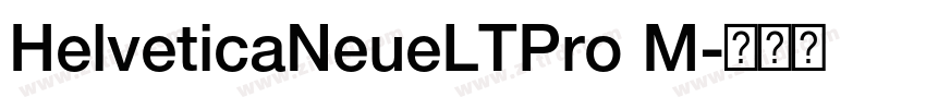 HelveticaNeueLTPro M字体转换